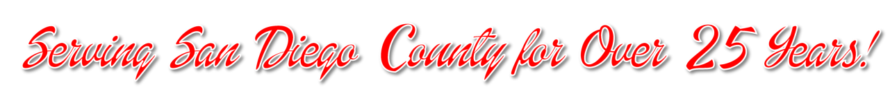 Serving San Diego County for Over 25 Years