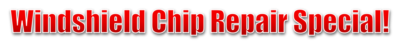 Windshield Chip Repair Sale